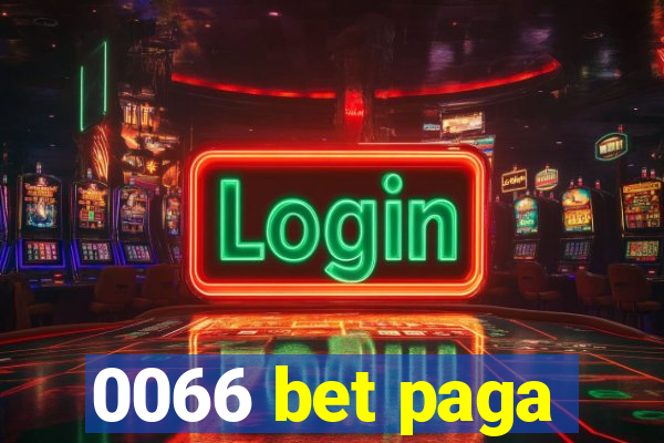 0066 bet paga